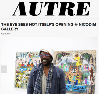 The Eye Sees Not Itself's Opening Featured in Autre