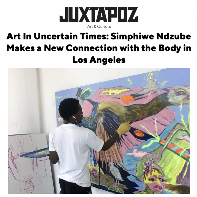 Art In Uncertain Times: Simphiwe Ndzube Makes a New Connection with the Body in LA