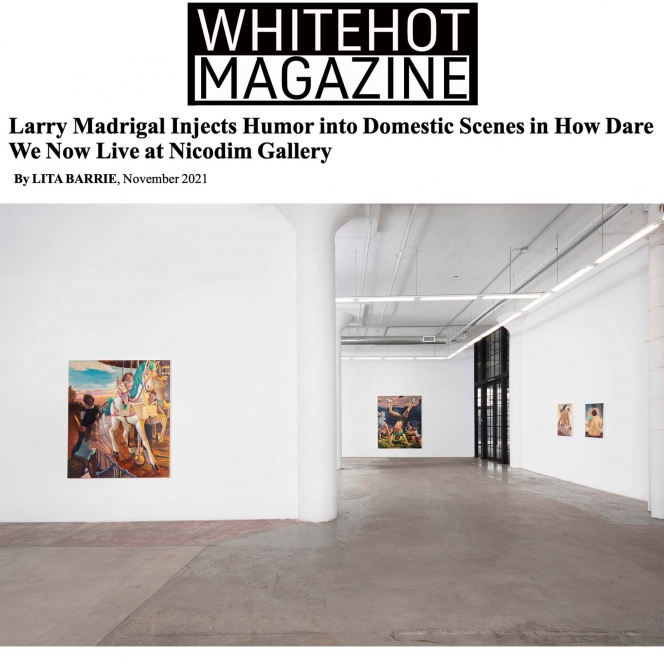 Larry Madrigal Injects Humor into Domestic Scenes in How Dare We Now Live at Nicodim Gallery